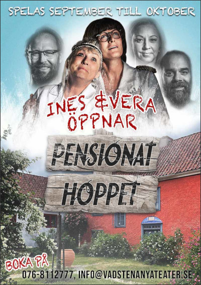 Vadstena Nya Teater: Pensionat Hoppet