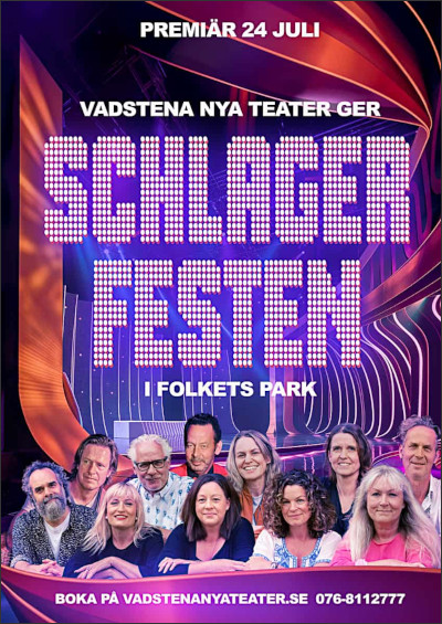 Vadstena Nya Teater - Schlagerfesten i Folkets Park