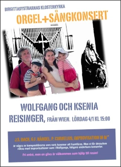 KONSERT ORGEL O SÅNG - WOLFGANG OCH KSENIA REISINGER, WIEN, BIRGITTASYSTRARNAS KLOSTERKYRKA