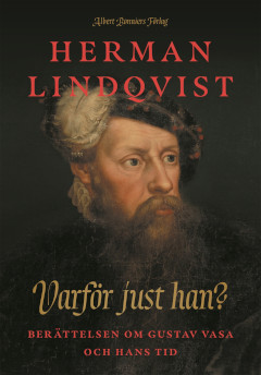 Herman Lindqvist: Varför just han?